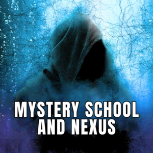 Mystery School and Nexus