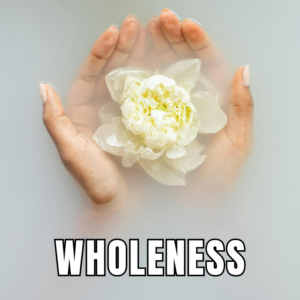Wholeness